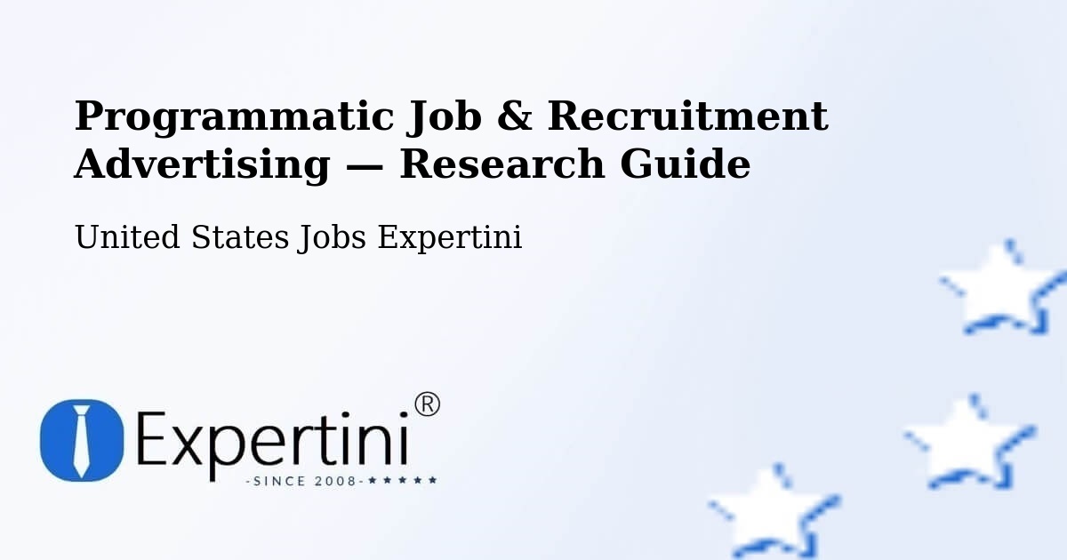Programmatic Job & Recruitment Advertising — Research Guide – Mount Ida